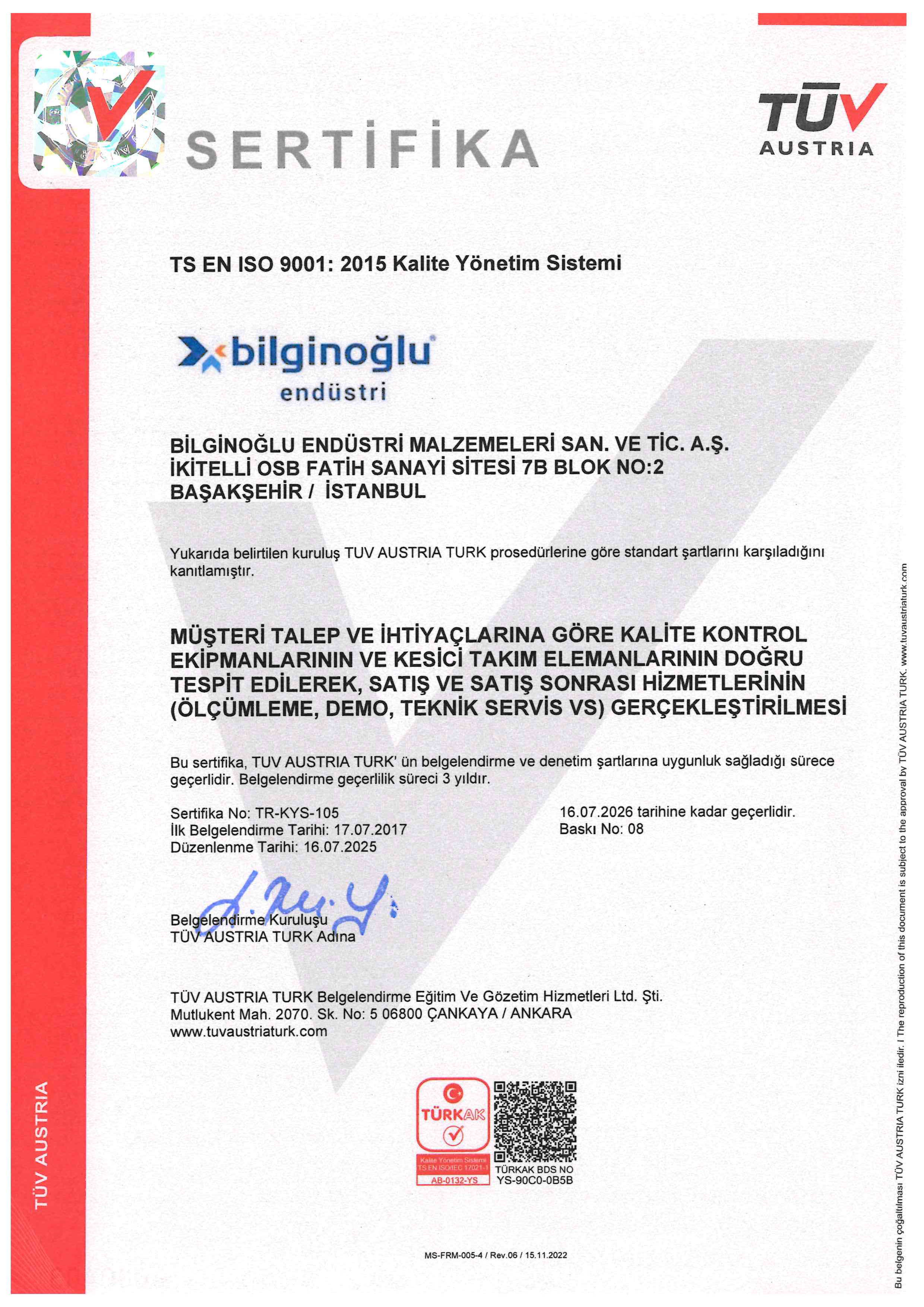 BİLGİNOĞLU ENDÜSTRİ TS EN ISO 9001:2015 KALİTE YÖNETİM SİSTEMİ